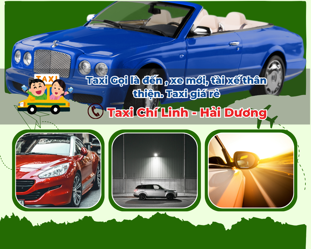 Thuê xe Taxi Chí Linh nhanh chóng, phục vụ tận nơi 24/7