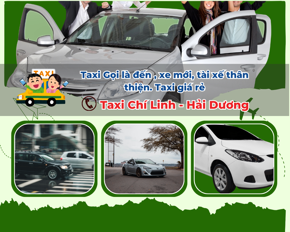 Tại sao nên chọn Taxi Chí Linh để di chuyển đến các địa điểm hành chính?