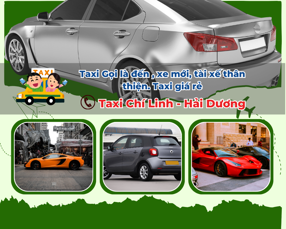 Tại sao nên chọn Taxi Chí Linh gọi là có ngay tại huyện Ninh Giang?