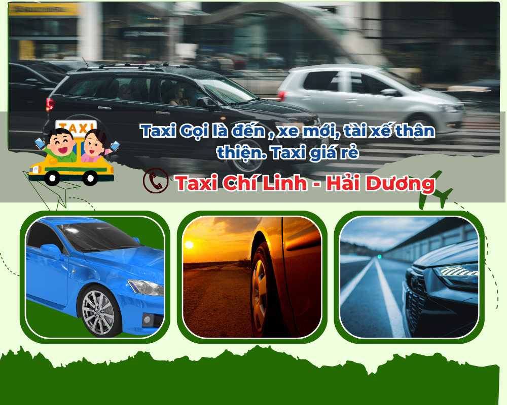 Đặt xe Taxi Chí Linh đến các địa điểm hành chính nhanh chóng
