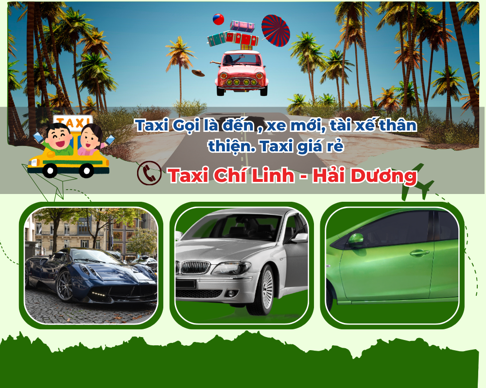Tại sao nên chọn Taxi Chí Linh để di chuyển đến chợ, bệnh viện, trường học?