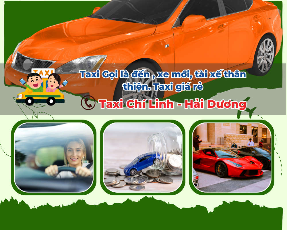 Tại sao nên chọn Taxi Chí Linh giá ưu đãi tại huyện Bình Giang?