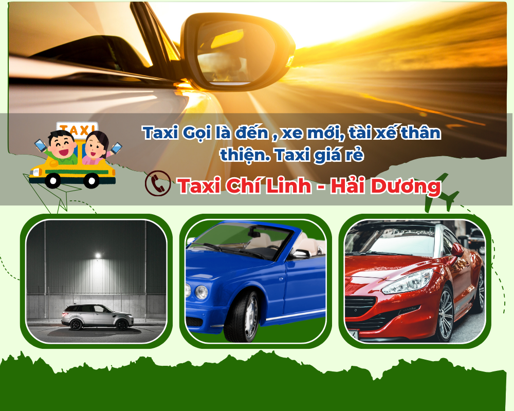 Đặt xe Taxi Chí Linh từ khu công nghiệp về trung tâm thành phố