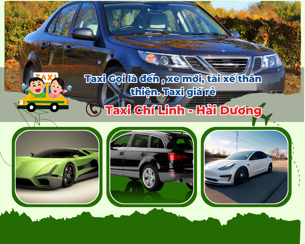 Thuê xe Taxi Chí Linh giá rẻ, phục vụ tuyến đường dài liên tỉnh