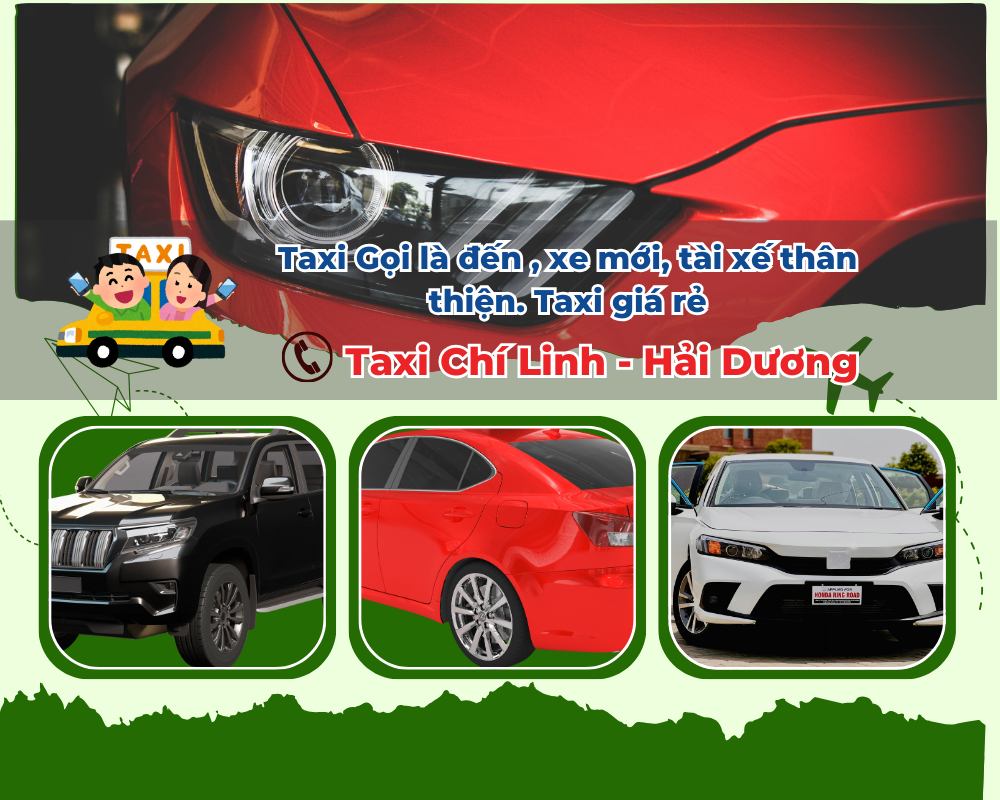Bảng giá tham khảo dịch vụ Taxi Chí Linh đến khu di tích Nguyễn Trãi