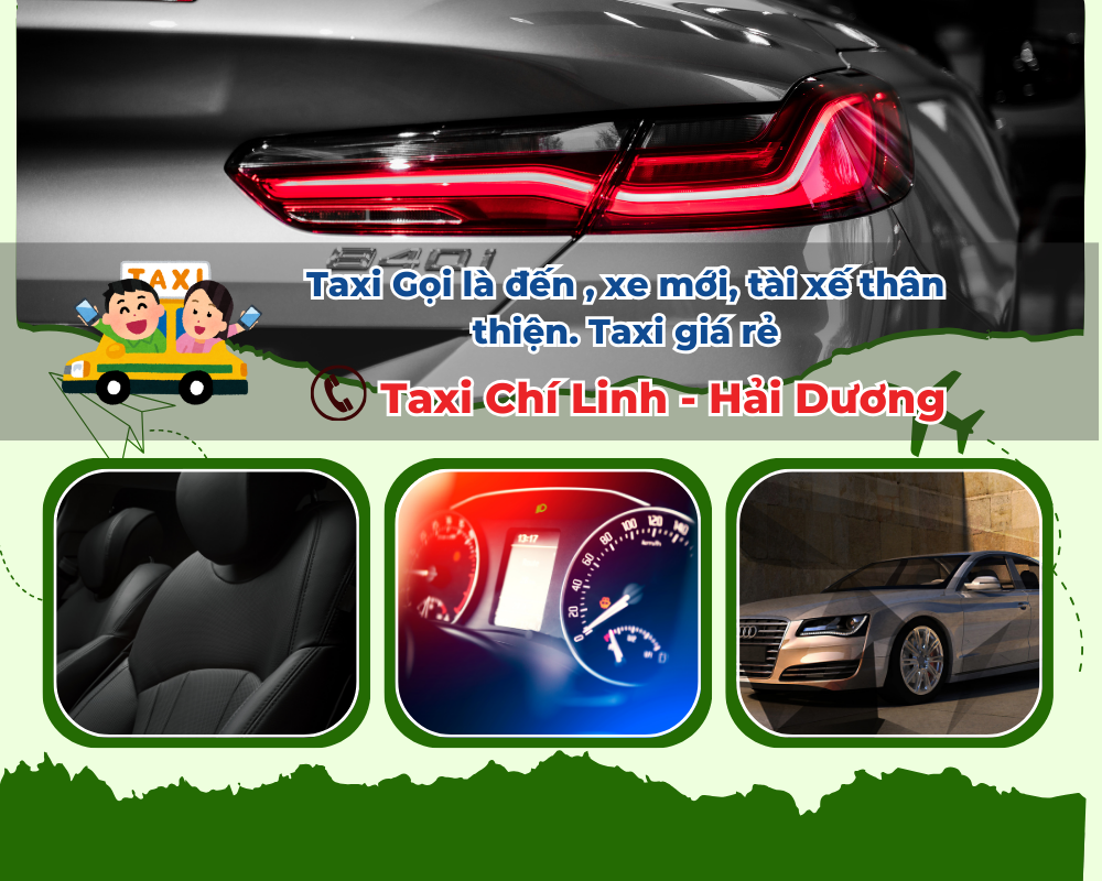 Di chuyển an toàn từ Chợ Văn Đức bằng Taxi Chí Linh giá tốt